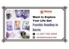 Want to Explore Your Life Get Psychic Reading in Barrie