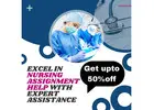 Excel in Nursing Assignment Help with Expert Assistance