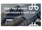 Get 100% Certified High Net Worth Individuals Email List