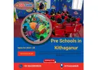 Preschools in Kithaganur