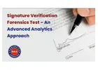 Why Choose Us for Signature Verification Forensic Test?