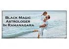 Black Magic Astrologer In Ramanagara 