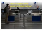 How can I get a human on United Airlines customer service?