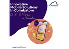 Innovative Mobile Solutions in Coimbatore : Cloudi5 Technologies 