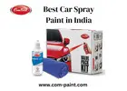Com-Paint: Leading the Way with Best Car Spray Paint in India