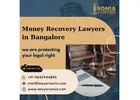 Money Recovery Lawyers in Bangalore