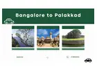Bangalore to Palakkad Cab
