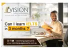 Can I Learn IELTS in 3 months?
