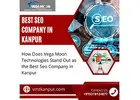 How Does Vega Moon Technologies Stand Out as the Best Seo Company in Kanpur