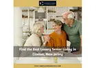 Find the Best Luxury Senior Living in Clinton, New Jersey