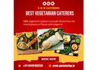 Best Vegetarian Caterers in Bangalore