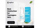 Best Moisturizer for Teenagers Skin for Daily Use