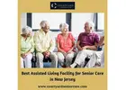 Best Assisted Living Facility for Senior Care in New Jersey