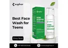 Best Face Wash for Teens to Keep Skin Healthy - Euphor