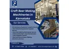 Craft Beer Making Machineries in Karnataka