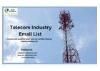 Avail customized Telecom Industry Email List across USA-UK