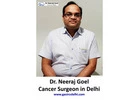 Cancer Surgeon Delhi